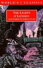 The Lights O' London and Other Victorian Plays