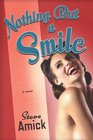Nothing but a Smile A Novel