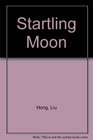 Startling Moon