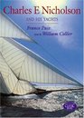 Charles E. Nicholson and His Yachts