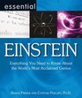 Essential Einstein Everything You Need to Know About the World's Most Acclaimed Genius  Everything You Need to Know About the World's Most Acclaimed Genius