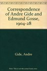 Correspondence of Andre Gide and Edmund Gosse 190428