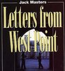 Letters from West Point A True American Story of Cadet Life 19691973