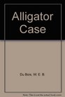Alligator Case