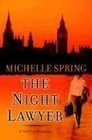 The Night Lawyer  A Novel of Suspense