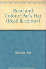 Read and Colour Pat's Hat