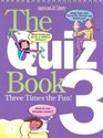 The Quiz Book 3 Three Times the Fun