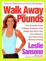 Walk Away the Pounds  The Breakthrough 6Week Program That Helps You Burn Fat Tone Muscle and Feel Great Without Dieting