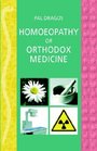 Homoeopathy or orthodox medicine