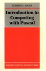 Introduction to Computing With Pascal