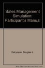Sales Management Simulation  Participant's Manual