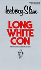 Long White Con