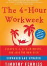 The 4-Hour Workweek: Escape 9-5, Live Anywhere, and Join the New Rich (Expanded and Updated)(Library Edition)