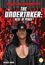 The Undertaker: Rest in Peace (Wrestling Biographies)