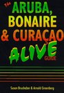 The Aruba Bonaire  Curacao Alive Guide