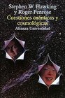Cuestiones cuanticas y cosmologicas/ Quantum and Cosmologic questions