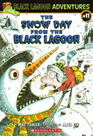 The Snow Day from the Black Lagoon (Black Lagoon Adventures, Bk 11)