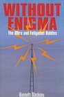 Without Enigma The Ultra  Fellgiebel Riddles