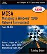 MCSA Training Guide  Managing a Windows 2000 Network Environment