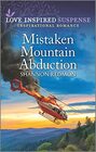Mistaken Mountain Abduction (Love Inspired Suspense, No 1027)