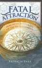 Fatal Attraction Magnetic Mysteries of the Enlightenment