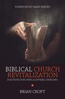 Biblical Church Revitalization Solutions for Dying  Divided Churches