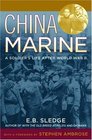 China Marine An Infantryman's Life After World War II