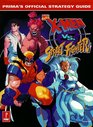 XMen Vs Street Fighter Prima's Official Strategy Guide