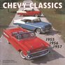 Chevy Classics 1955 1956 1957