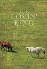 The Lovin' Kind A Morgan Family Romance