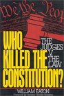 Who Killed the Constitution  The Judges v The Law