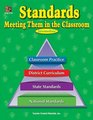 Standards: Meeting Them in the Classroom