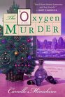 The Oxygen Murder (Periodic Table, Bk 8)
