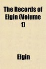 The Records of Elgin