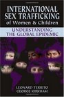 International Sex Trafficking of Women  Children