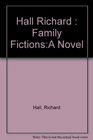 Family Fictions: A Novel
