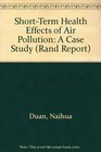 ShortTerm Health Effects of Air Pollution A Case Study/R3496Epa