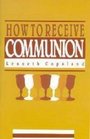 How to Receive Communion