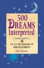 500 Dreams Interpreted