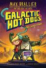 Galactic Hot Dogs 1 Cosmoe's Wiener Getaway