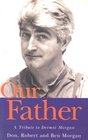 Our Father A Tribute to Dermot Morgan