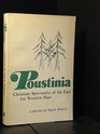 Poustinia Christian Spirituality of the East for Western Man