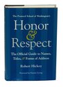 Honor  Respect The Official Guide to Names Titles and Forms of Address