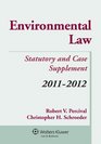 Environmental Regulation Statutory and Case Supplement and Internet Guide 20112012