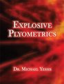 Explosive Plyometrics