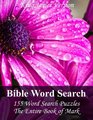 King James Bible Word Search  155 Word Search Puzzles with the Entire Book of Mark in Jumbo Print