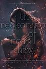 Reckoning of Noah Shaw