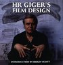 HR Giger's Film Design