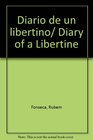 Diario de un libertino/ Diary of a Libertine