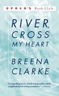 River Cross My Heart